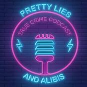 Pretty Lies And Alibis