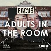 Podcast Focus: Adults in the Room