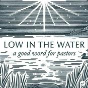Podcast Low in the Water