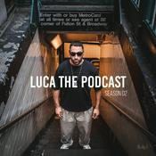Podcast Luca The Podcast