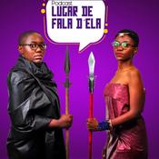 Podcast Lugar de Fala D´ela