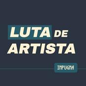 Podcast Luta de Artista