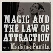 Podcast Magic and the Law of Attraction