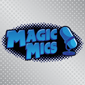 Podcast Magic Mics Podcast