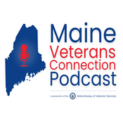 Podcast Maine Veterans' Connection Podcast