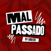 Podcast MAL PASSADO