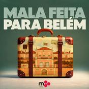 Podcast Mala Feita para Belém