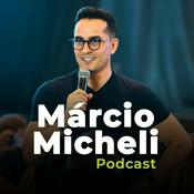 Podcast Márcio Micheli Podcast