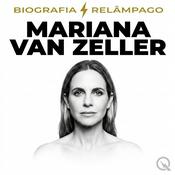Podcast Mariana Van Zeller - Biografia Relâmpago