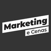 Podcast Marketing e Cenas