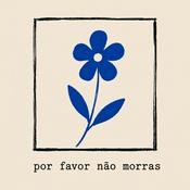 Podcast por favor não morras
