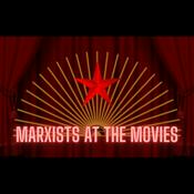 Podcast Marxists at the Movies