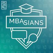 Podcast MBAsians: The Asian MBA Podcast
