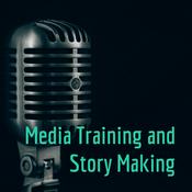 Podcast Media Training and Story Making