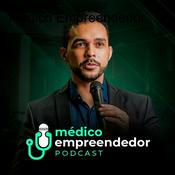 Podcast Médico Empreendedor