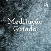 Podcast Meditação Guiada