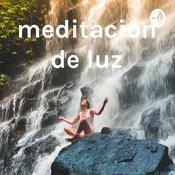 Podcast meditación de luz