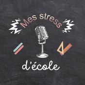 Podcast Mes stress d'école