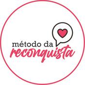 Podcast Método da Reconquista