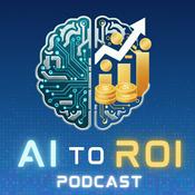 Podcast AI to ROI  (fka Metrics that Measure Up)