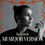 Podcast Mi Mejor Versión con Isa Garcia