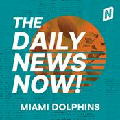 Podcast Miami Dolphins News Today | 2 Min News | The Daily News Now!
