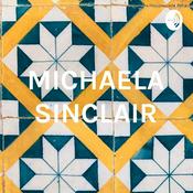 Podcast MICHAELA SINCLAIR