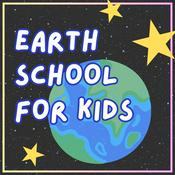 Podcast Mindfulness for Kids: Earth School Empowerment Tools