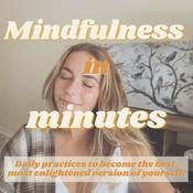 Podcast Mindfulness in Minutes