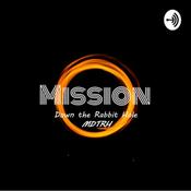 Podcast Mission: Down the Rabbit Hole