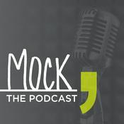 Podcast MOCK, the podcast