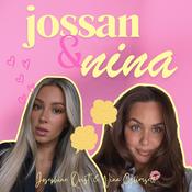 Podcast Jossan & Nina
