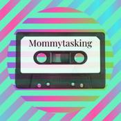 Podcast Mommytasking