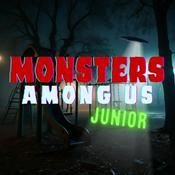 Podcast Monsters Among Us Junior