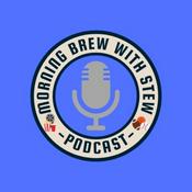 Podcast Morning Brew With Stew