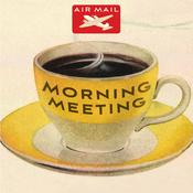 Podcast Morning Meeting