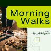 Podcast Morning Walks