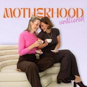 Podcast Motherhood Unfiltered