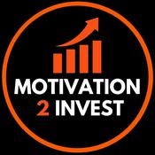 Podcast Motivation 2 Invest