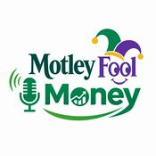 Podcast Motley Fool Money