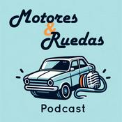 Podcast Motores y Ruedas