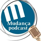 Mudança Podcast - Psicologia Clínica e Psicoterapia