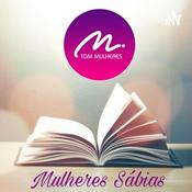 Podcast Mulheres Sábias 💕 TDM Mulheres