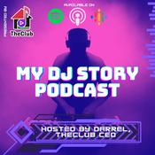 Podcast My DJ Story Podcast Presented by TheClub