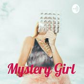 Podcast Mystery Girl