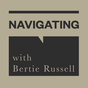 Podcast Navigating with Bertie Russell