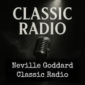 Podcast Neville Goddard - Classic Radio
