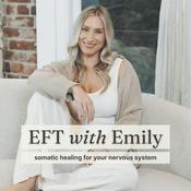 Podcast EFT with Emily