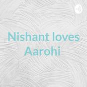 Podcast Nishant loves Aarohi