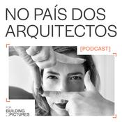Podcast No País dos Arquitectos